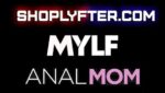 MYLF + SHOPLYFTER + ANALMOMS | COMBO PACK