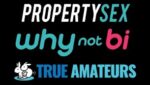 WHYNOTBI + PROPERTYSEX +TRUEAMATEURS | COMBO +BONUS