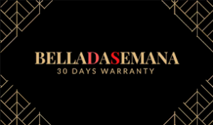 BELLADASEMANA PREMIUM | 30 DAYS WARRANTY