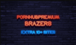 PORNHUB PREMIUM + BRAZZERS | + EXTRA 10+ SITES
