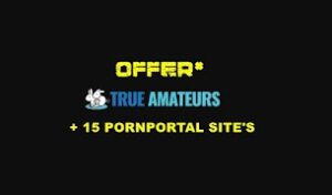 TRUEAMATEURS PREMIUM | WITH 10+ PORNPORTAL SITES